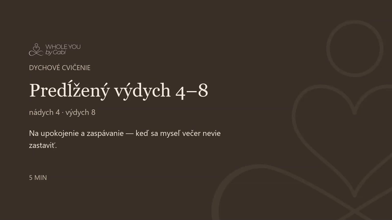 Obálka videa Predĺžený výdych 4–8